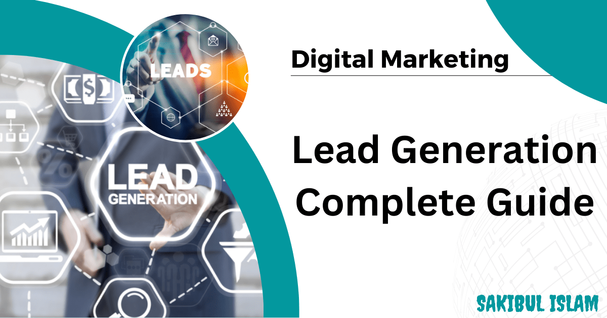 What is Lead Generation in Digital Marketing